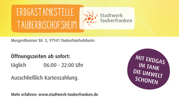 Hinweisschild mit Öffnungszeiten der Erdgastankstelle Tauberbischofsheim